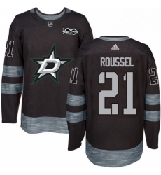 Mens Adidas Dallas Stars 21 Antoine Roussel Authentic Black 1917 2017 100th Anniversary NHL Jersey 