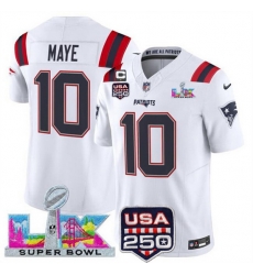 Men New England Patriots 10 Drake Maye White 2025 F U S E 1 Star C Patch And Super Bowl LX Patch USA 250 Patch Vapor Limited Football Stitched Jersey Men New England Patriots 10 Drake Maye White 2025 F U S E 1 Star C Patch And Super Bowl LX Patch USA 250 Patch Vapor Limited Football Stitched Jersey